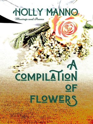 cover image of A Compilation of Flowers